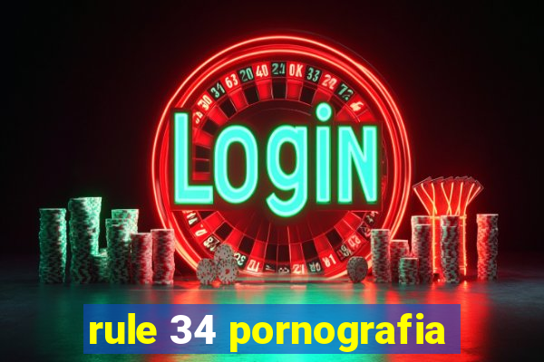 rule 34 pornografia